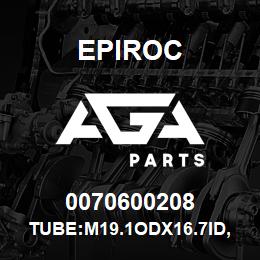 0070600208 Epiroc TUBE:M19.1ODX16.7ID, GREY | AGA Parts