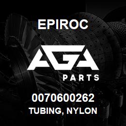 0070600262 Epiroc TUBING, NYLON | AGA Parts