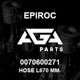 0070600271 Epiroc HOSE L670 MM. | AGA Parts