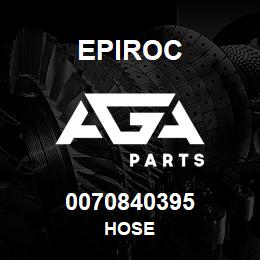 0070840395 Epiroc HOSE | AGA Parts