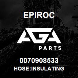 0070908533 Epiroc HOSE:INSULATING | AGA Parts