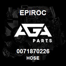 0071870226 Epiroc HOSE | AGA Parts