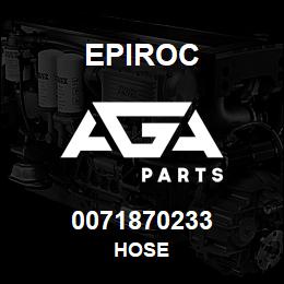 0071870233 Epiroc HOSE | AGA Parts