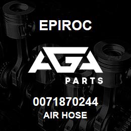 0071870244 Epiroc AIR HOSE | AGA Parts