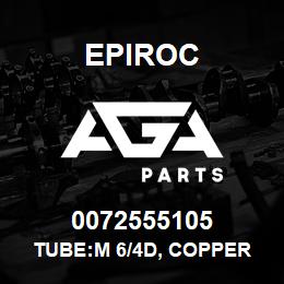 0072555105 Epiroc TUBE:M 6/4D, COPPER | AGA Parts