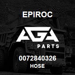 0072840326 Epiroc HOSE | AGA Parts