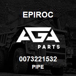 0073221532 Epiroc PIPE | AGA Parts