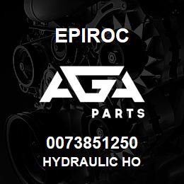 0073851250 Epiroc HYDRAULIC HO | AGA Parts