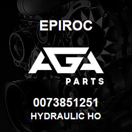 0073851251 Epiroc HYDRAULIC HO | AGA Parts