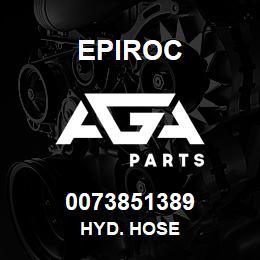 0073851389 Epiroc HYD. HOSE | AGA Parts