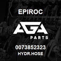 0073852323 Epiroc HYDR.HOSE | AGA Parts