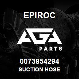 0073854294 Epiroc SUCTION HOSE | AGA Parts