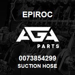 0073854299 Epiroc SUCTION HOSE | AGA Parts