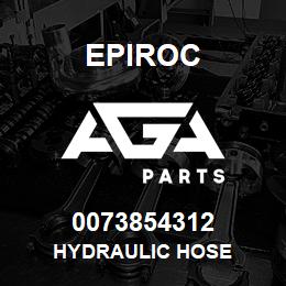 0073854312 Epiroc HYDRAULIC HOSE | AGA Parts