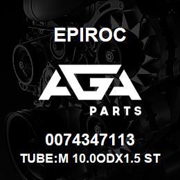 0074347113 Epiroc TUBE:M 10.0ODX1.5 STL | AGA Parts