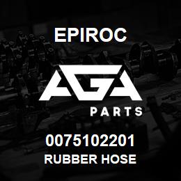 0075102201 Epiroc RUBBER HOSE | AGA Parts