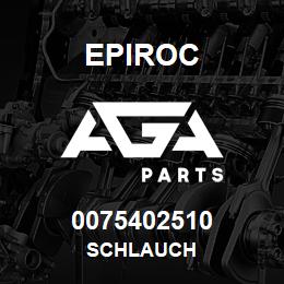 0075402510 Epiroc SCHLAUCH | AGA Parts