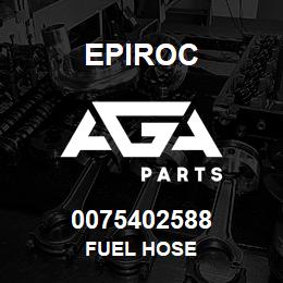 0075402588 Epiroc FUEL HOSE | AGA Parts