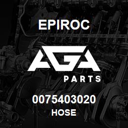 0075403020 Epiroc HOSE | AGA Parts