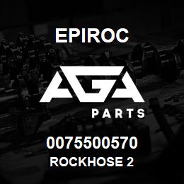 0075500570 Epiroc ROCKHOSE 2 | AGA Parts