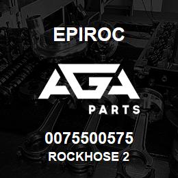 0075500575 Epiroc ROCKHOSE 2 | AGA Parts