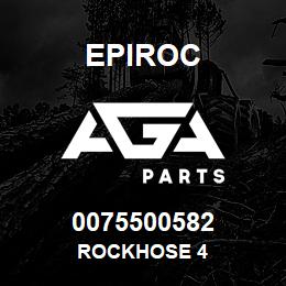 0075500582 Epiroc ROCKHOSE 4 | AGA Parts