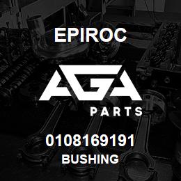 0108169191 Epiroc BUSHING | AGA Parts