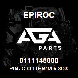 0111145000 Epiroc PIN- C.OTTER:M 6.3DX 45L, SPLIT | AGA Parts