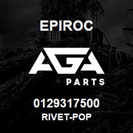 0129317500 Epiroc RIVET-POP | AGA Parts