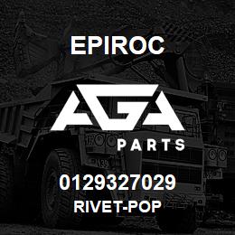 0129327029 Epiroc RIVET-POP | AGA Parts