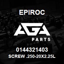 0144321403 Epiroc SCREW .250-20X2.25L HXHD, ZN P | AGA Parts