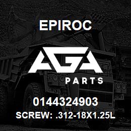 0144324903 Epiroc SCREW: .312-18X1.25L HXHD, SAE | AGA Parts