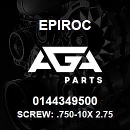 0144349500 Epiroc SCREW: .750-10X 2.75L HXHD, ST | AGA Parts