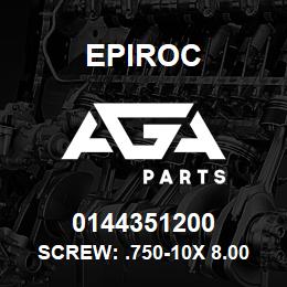 0144351200 Epiroc SCREW: .750-10X 8.00L HXHD, ST | AGA Parts