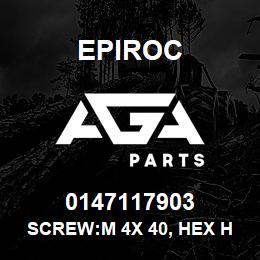 0147117903 Epiroc SCREW:M 4X 40, HEX HD, ZN PLT | AGA Parts