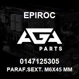 0147125305 Epiroc PARAF.SEXT. M6X45 MM. FZB FULL | AGA Parts