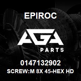 0147132902 Epiroc SCREW:M 8X 45-HEX HD, ISO A2-7 | AGA Parts