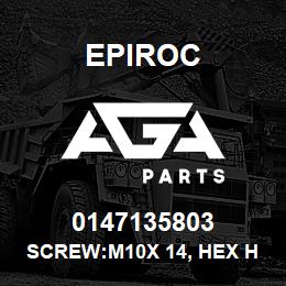 0147135803 Epiroc SCREW:M10X 14, HEX HD, ZN PLT, S | AGA Parts