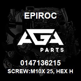 0147136215 Epiroc SCREW:M10X 25, HEX HD, LOCKING P | AGA Parts