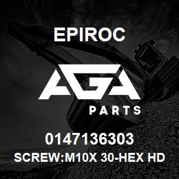 0147136303 Epiroc SCREW:M10X 30-HEX HD, ZN PLT, S | AGA Parts