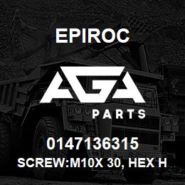 0147136315 Epiroc SCREW:M10X 30, HEX HD, LOCKING P | AGA Parts