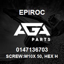 0147136703 Epiroc SCREW:M10X 50, HEX HD, ZN PLT, S | AGA Parts