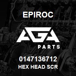 0147136712 Epiroc HEX HEAD SCR | AGA Parts