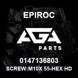 0147136803 Epiroc SCREW:M10X 55-HEX HD, ZN PLT, S | AGA Parts