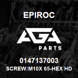 0147137003 Epiroc SCREW:M10X 65-HEX HD, ZN PLT, S | AGA Parts