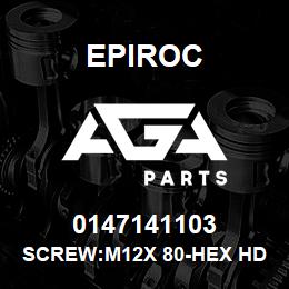 0147141103 Epiroc SCREW:M12X 80-HEX HD, ZN PLT, S | AGA Parts