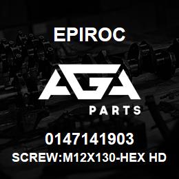 0147141903 Epiroc SCREW:M12X130-HEX HD, ZN PLT, S | AGA Parts