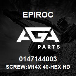 0147144003 Epiroc SCREW:M14X 40-HEX HD, ZN PLT | AGA Parts