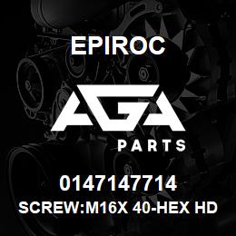 0147147714 Epiroc SCREW:M16X 40-HEX HD, ZN PLT, S | AGA Parts