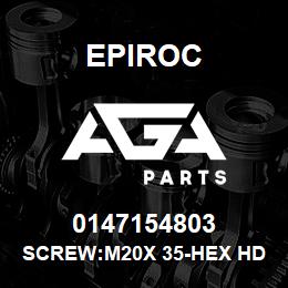 0147154803 Epiroc SCREW:M20X 35-HEX HD, ZN PLT, S | AGA Parts